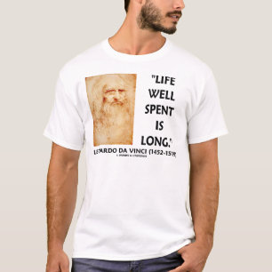 Camiseta Vida Bien Vivida Es Larga (Cita de Leonardo da Vin
