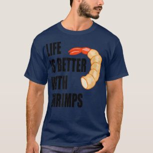 Camiseta Vida Con Camarones Gracioso Chef Prawn De Marisco