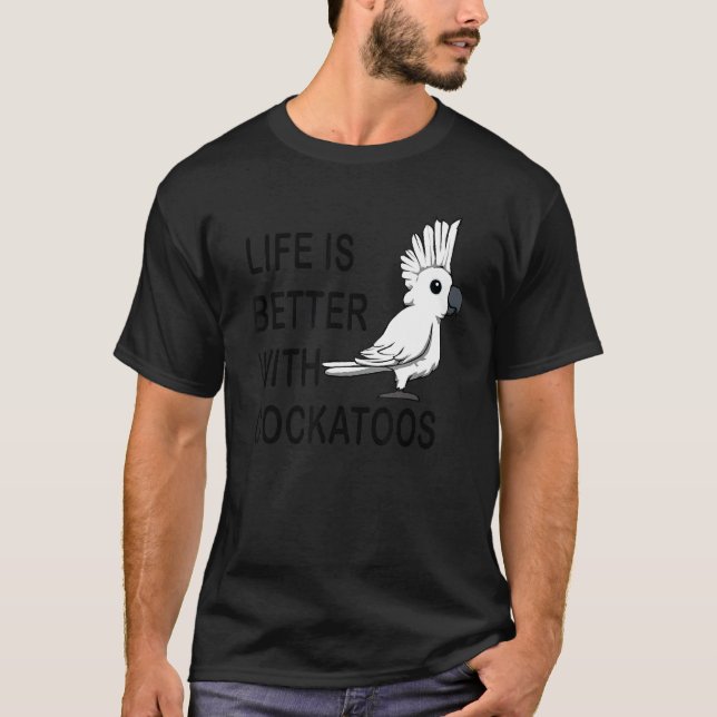 Camiseta Vida Con Cockatoos Cute Parakeet Animal Exótico (Anverso)