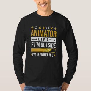 Camiseta Vida de animador si estoy fuera estoy renderizando