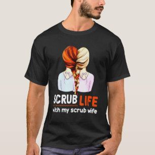 Camiseta Vida de batas con mi esposa de batas enfermera del