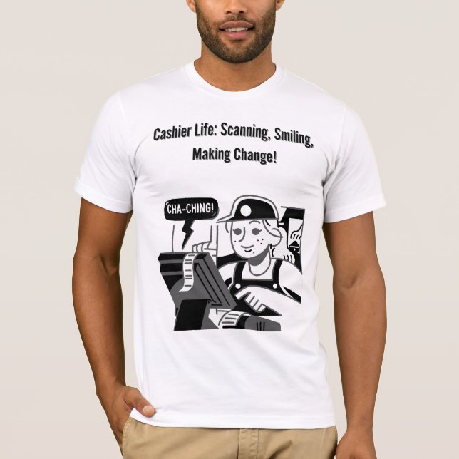 Camiseta vida de cajero: escaneo, sonrisa, hacer cambios (Anverso)
