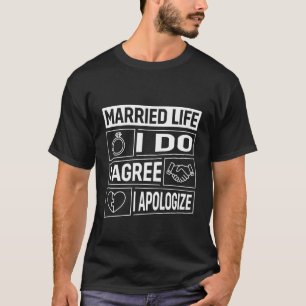 Camiseta Vida de Casados Me Caso, Estoy de Acuerdo, Me Disc