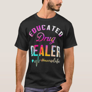 Camiseta Vida de enfermero educado de traficante de drogas
