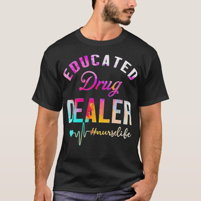 Camiseta Vida de enfermero educado de traficante de drogas (Anverso)