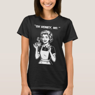 Camiseta Vida de esposa, oh cariño, no