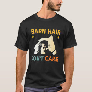 Camiseta Vida de granero Cabello No importa Rancher Caballo