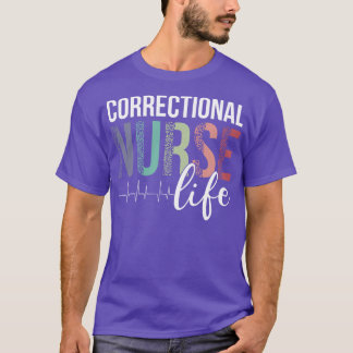 Camiseta Vida de la enfermera correccional