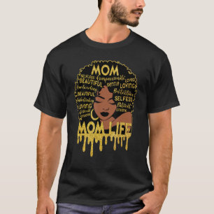 Camiseta Vida de madre negra Mujeres afroamericanas afro Ma