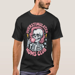 Camiseta Vida de Mamá Agotada Esqueleto Bebiendo Café Humor