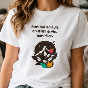 Camiseta Vida de Mamá Glamping Confortable Café Fogatas