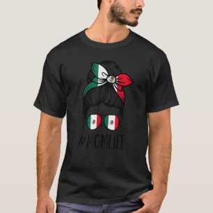 Camiseta Vida de mamá moño desordenado bandera mexicana día