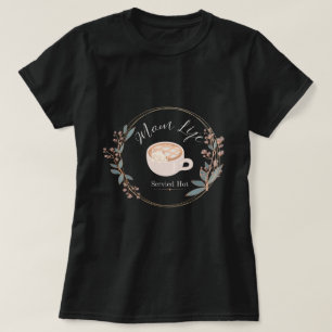 Camiseta Vida de Mamá Servida Caliente Arte de Gato de Café