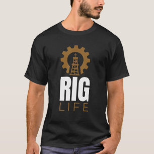 Camiseta Vida de Perforación I Plataforma de Perforación de