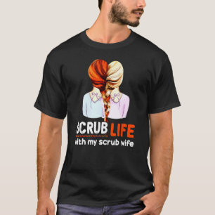 Camiseta Vida de quirófano con mi esposa de quirófano enfer