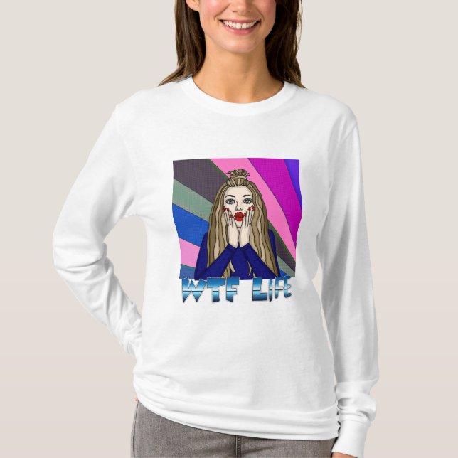Camiseta Vida de WTF | Dama de estilo pop artístico desconc (Anverso)