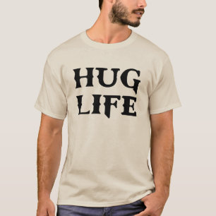 Camiseta Vida del gamberro de la vida del abrazo