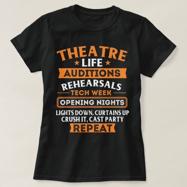 Camiseta Vida del teatro - Actor Actor Escenario Música del (Diseño del anverso)