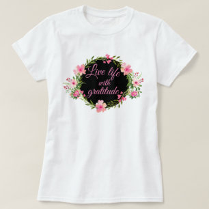 Camiseta Vida En Vivo Con Gratitud Colorida Floral Wreath