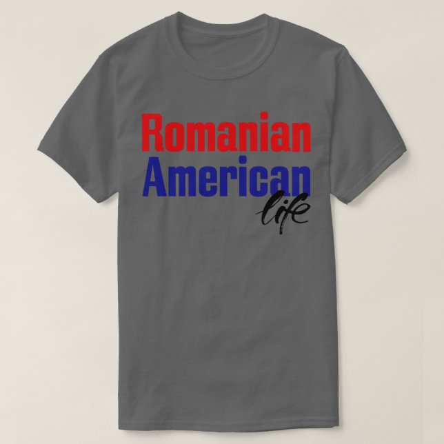 Camiseta Vida norteamericana rumana (Diseño del anverso)