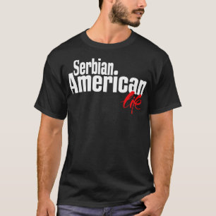 Camiseta Vida norteamericana serbia 1