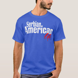 Camiseta Vida norteamericana serbia 1