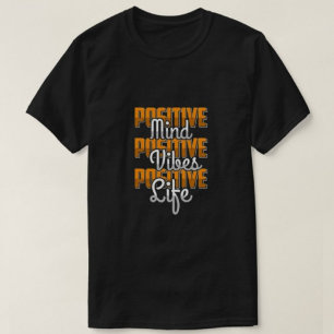 Camiseta Vida positiva de la mente positiva Vida positiva M