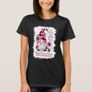 Camiseta Vida Preescolar En Octubre Usamos Rosa - Gnome