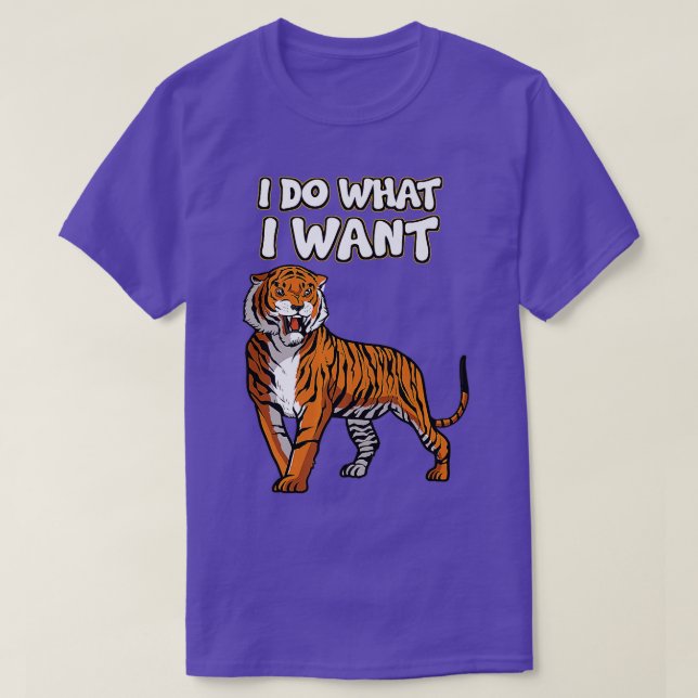 Camiseta Vida salvaje animal depredadora de tigres hago lo  (Diseño del anverso)