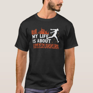 Camiseta Vida sobre freerunning para freerunner traceurs &