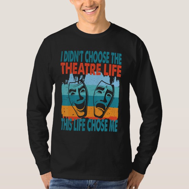 Camiseta Vida Teatral Actor Actriz Teatro Dramático (Anverso)
