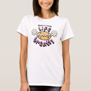 Camiseta Vida terapéutica respiratoria a través de la respi
