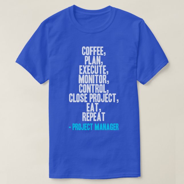 Camiseta Vida útil de Project Manager (Diseño del anverso)