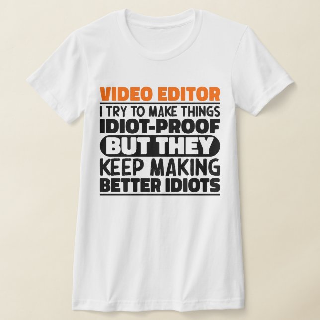 Camiseta Video Editor Intento Hacer Las Cosas Divertidas (Distribución)