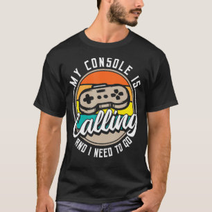 Camiseta Videojuegos A Los Que Llama Mi Consola Y Necesito