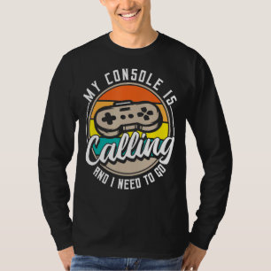 Camiseta Videojuegos A Los Que Llama Mi Consola Y Necesito