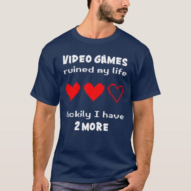 Camiseta Videojuegos arruinaron mi vida (Anverso)