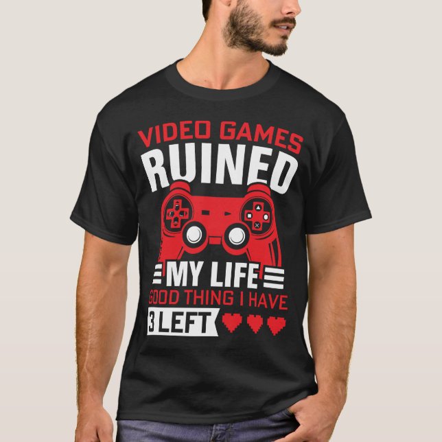 Camiseta Videojuegos arruinaron mi vida (Anverso)