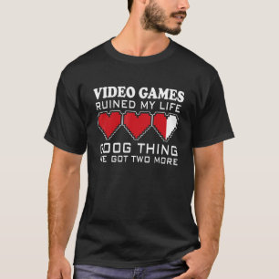 Camiseta Videojuegos arruinaron mi vida, cosa buena que ten