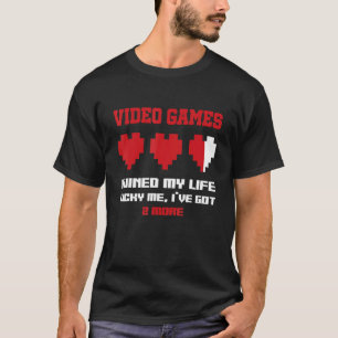 Camiseta Videojuegos arruinaron mi vida, me afortuné de ten