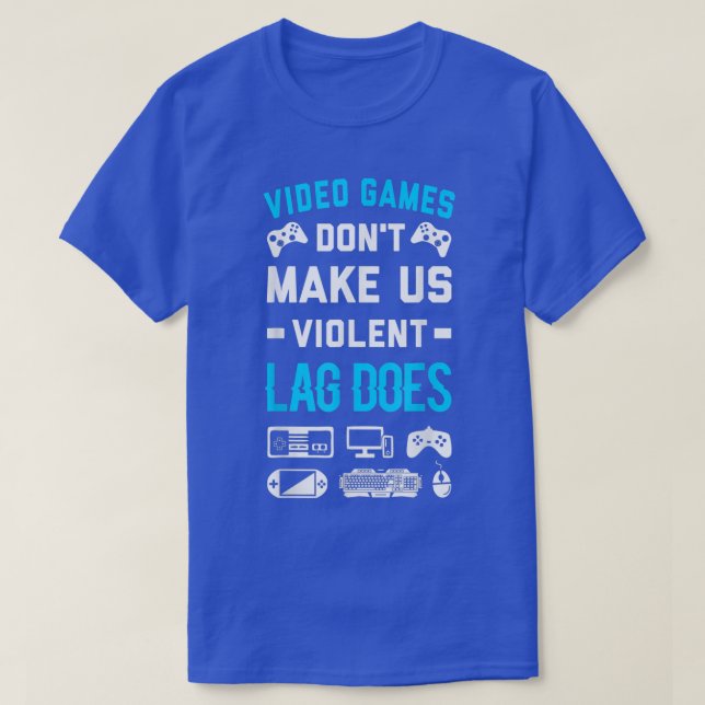 Camiseta Videojuegos no nos hacen un lastre violento hace c (Diseño del anverso)