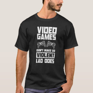 Camiseta Videojuegos no nos hacen un trabajo violento en vi