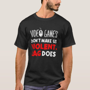 Camiseta Videojuegos no nos hacen un trabajo violento - Gam