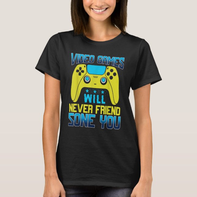 Camiseta Videojuegos nunca serán amigos de la zona de juego (Anverso)
