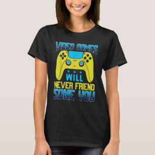 Camiseta Videojuegos nunca serán amigos de la zona de juego