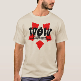 Camiseta ¿Videojugador del wow?
