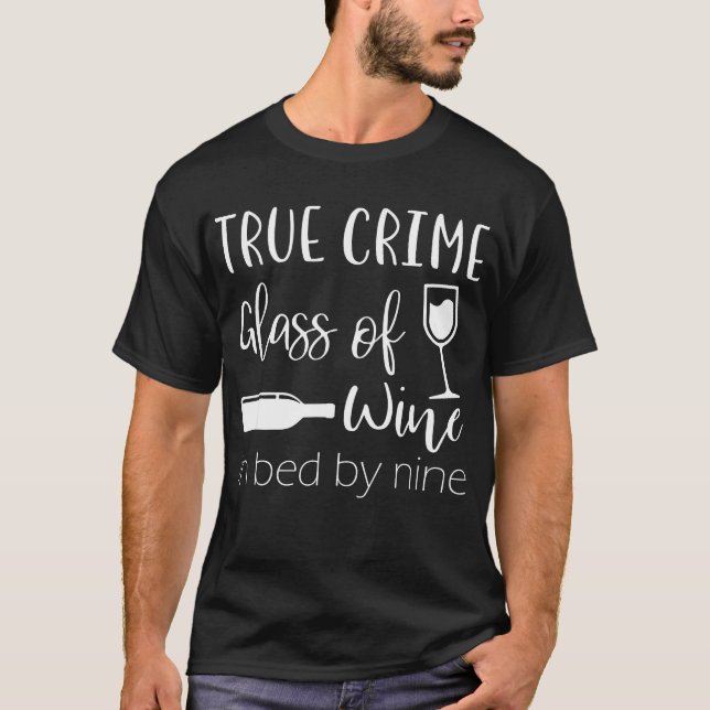 Camiseta Vidrio verdadero del crimen de vino en cama por (Anverso)