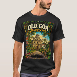 Camiseta Vieja Goa — Iglesias y Patrimonio de la UNESCO T-S