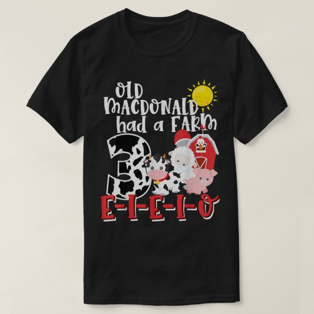 Camiseta Vieja granja MacDonald 3 cumpleaños 3 años (Diseño del anverso)