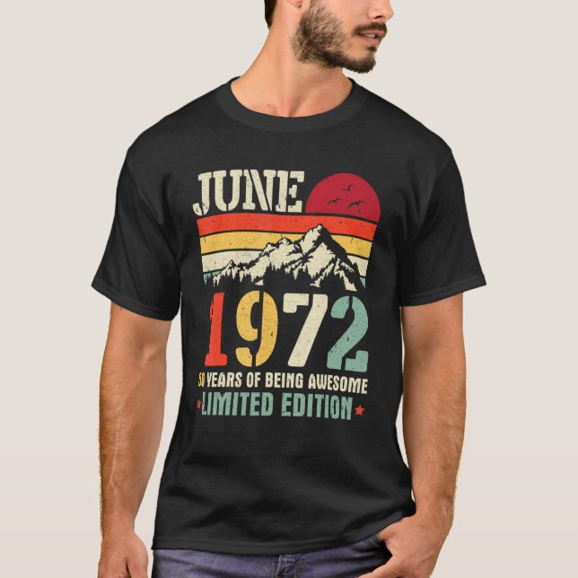 Camiseta Vieja Junio De 1972 50 Años De Ser Increíble (Anverso)